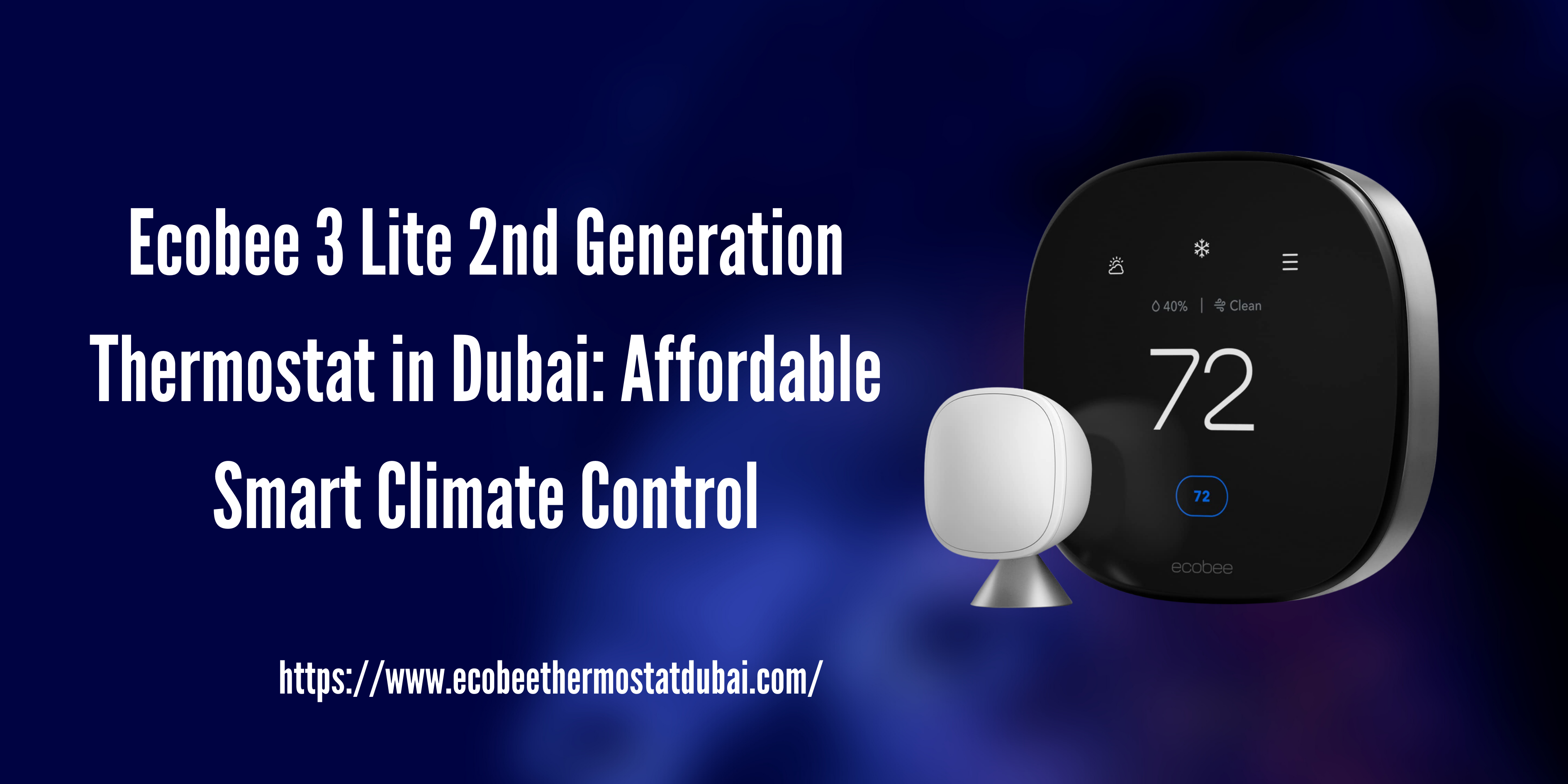 Ecobee 3 Lite 2nd Generation Thermostat in Dubai: Affordable Smart Climate Control